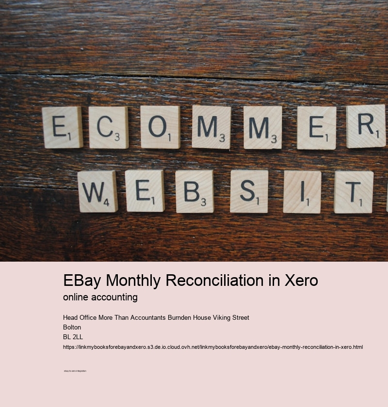 eBay Monthly Reconciliation in Xero